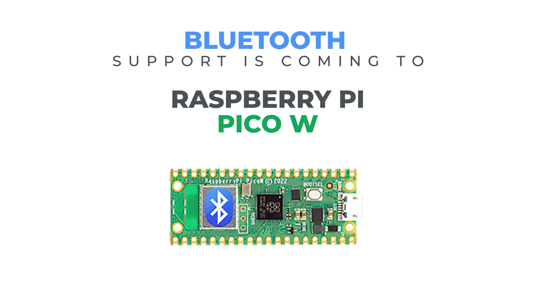 Get Ready - Bluetooth Support Is Coming to Raspberry Pi PicoW This Month