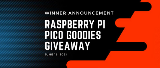 Winner Announcement: Raspberry Pi Pico Goodies Giveaway