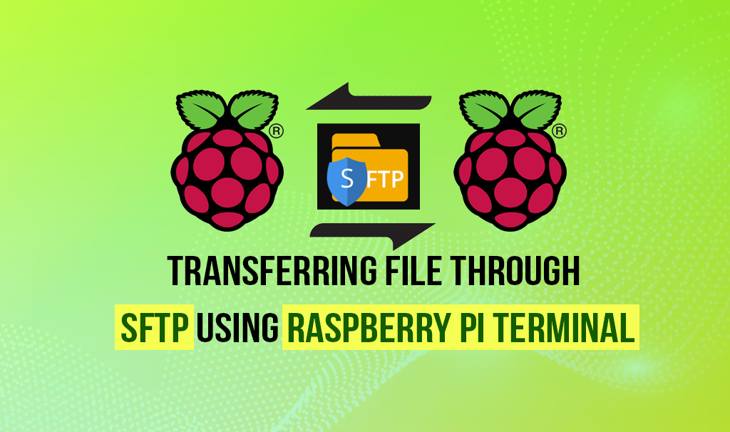 Transferring file through SFTP using Raspberry Pi Terminal