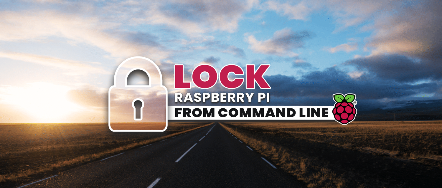 Lock Raspberry Pi using Command Line - SB Components