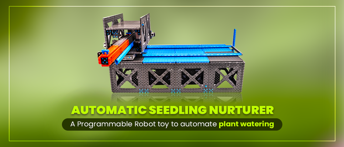 Automatic Seedling Nurturer : A Programmable Robot toy to automate plant watering