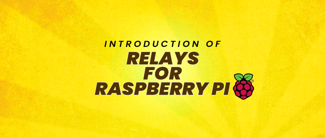 Introduction of Relays for Raspberry Pi - Sb Components