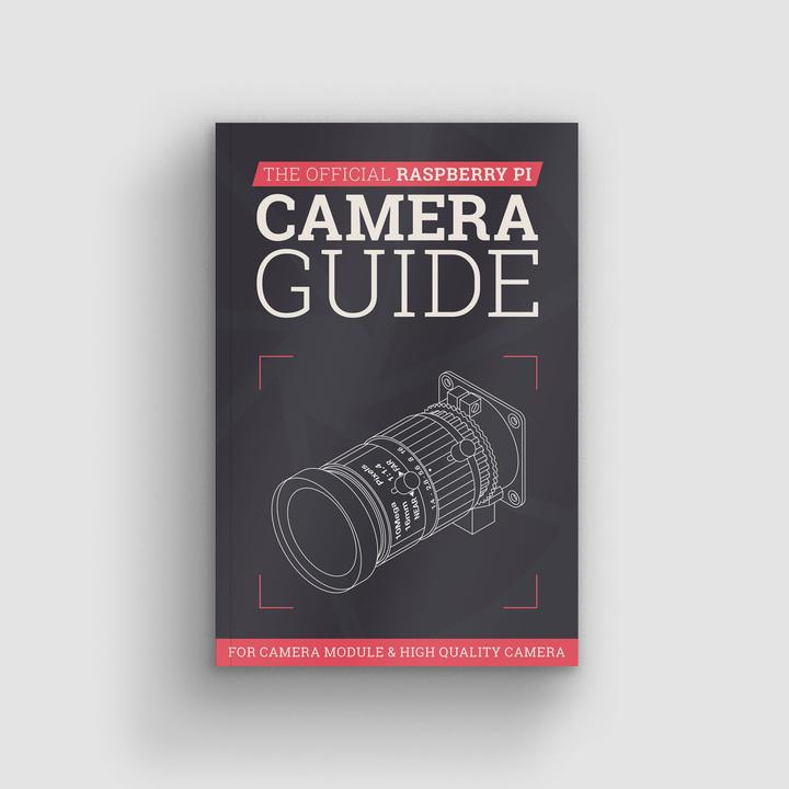 Official Raspberry Pi Camera Guide